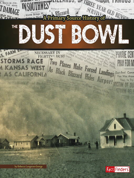 Title details for A Primary Source History of the Dust Bowl by Rebecca Langston-George - Available